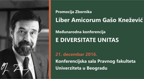 Liber Amicorum Gašo Knežević / E Diversitate Unitas