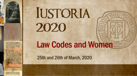 Iustoria 2020 - "Law Codes and Women" - Provisional Programme and Abstracts