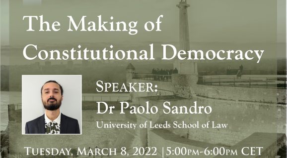 BLTG Meeting (8.3.2022.)  Prof. Paolo Sandro, The Making of Constitutional Democracy