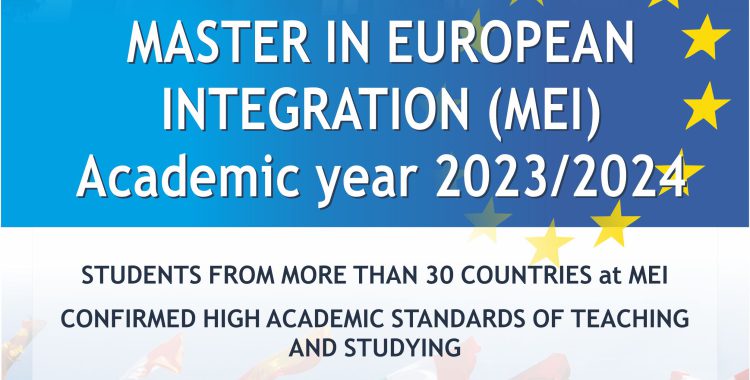 MASTER IN EUROPEAN INTEGRATION (MEI) Academic year 2023/2024 - ENROLLMENT OF THE 16th GENERATION OF STUDENTS OF LAW AND SOCIAL SCIENCES-HUMANITIES