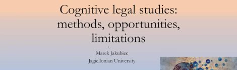 BLTG MEETING: MAREK JAKUBIEC, COGNITIVE LEGAL STUDIES: METHODS, OPPORTUNITIES, LIMITATIONS” (20.03.2023.)