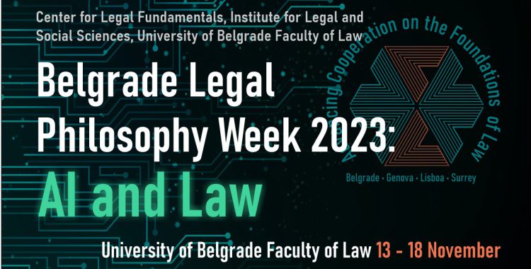 ALF BELGRADE LEGAL PHILOSOPHY WEEK 2023 "AI AND LAW"