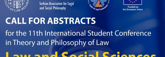 11TH STUDENT CONFERENCE IN THEORY AND PHILOSOPHY OF LAW: CALL FOR ABSTRACTS
