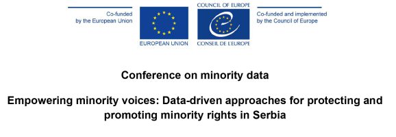 Conference on minority data "Empowering minority voices: Data-driven approaches for protecting and promoting minority rights in Serbia"