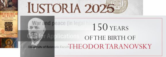 Extension of Submission Deadline for Justoria 2025 Student Conference and the Symposium on Teodor Taranovski