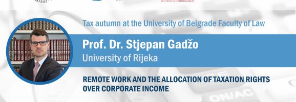 Tax autumn 3. Lecture: Prof. Dr. Stjepan Gadžo, REMOTE WORK AND THE ALLOCATION OF TAXATION RIGHTS OVER CORPORATE INCOME