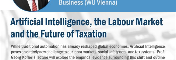GUEST LECTURER: Prof. Dr. Georg Kofler - Artificial Intelligence, the Labour Market  and the Future of Taxation